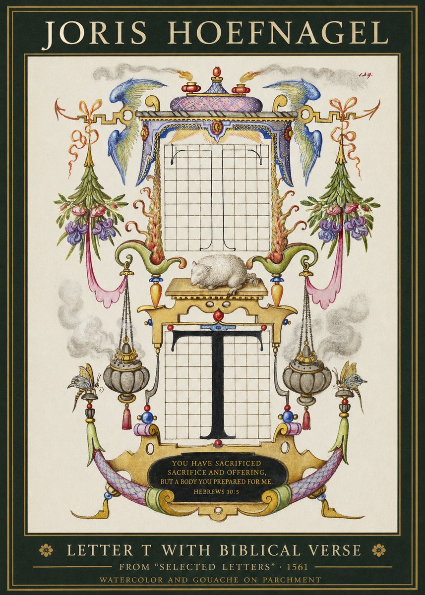 Joris Hoefnagel Letter T with Biblical Verse No1 - Póster