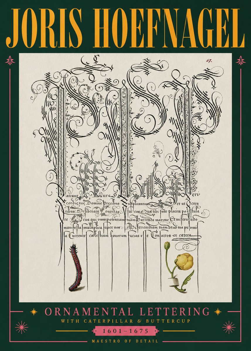 Joris Hoefnagel Ornamental Calligraphy with Caterpillar and Buttercup No5 - Póster