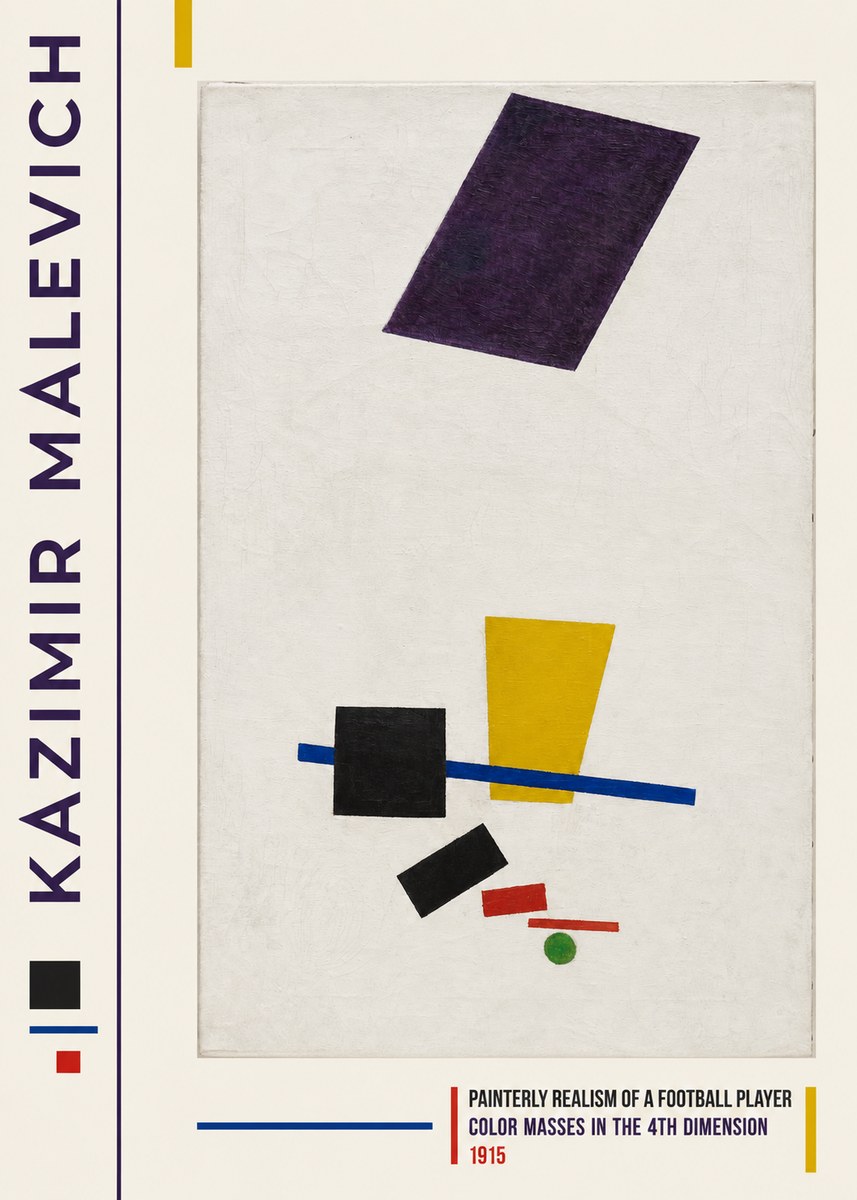 Kazimir Malevich Painterly Realism of a Football Player Color Masses in the 4Th Dimension No2 - Póster