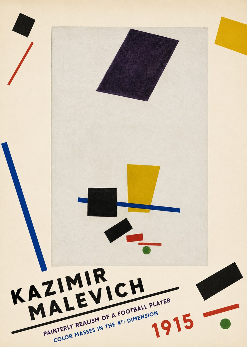 Kazimir Malevich Painterly Realism of a Football Player Color Masses in the 4Th Dimension No3 - Póster