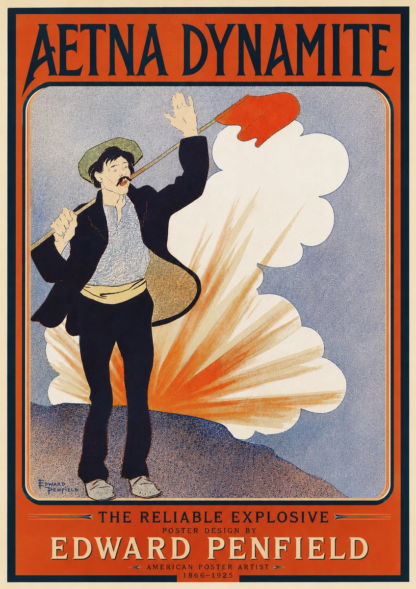 Edward Penfield Aetna Dynamite No4 - Póster
