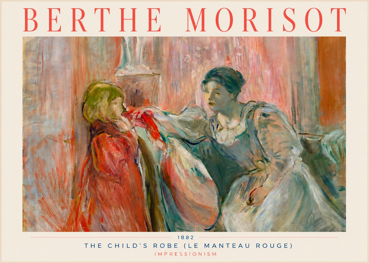 Berthe Morisot The Child's Robe (Le Manteau Rouge) No3 - Póster