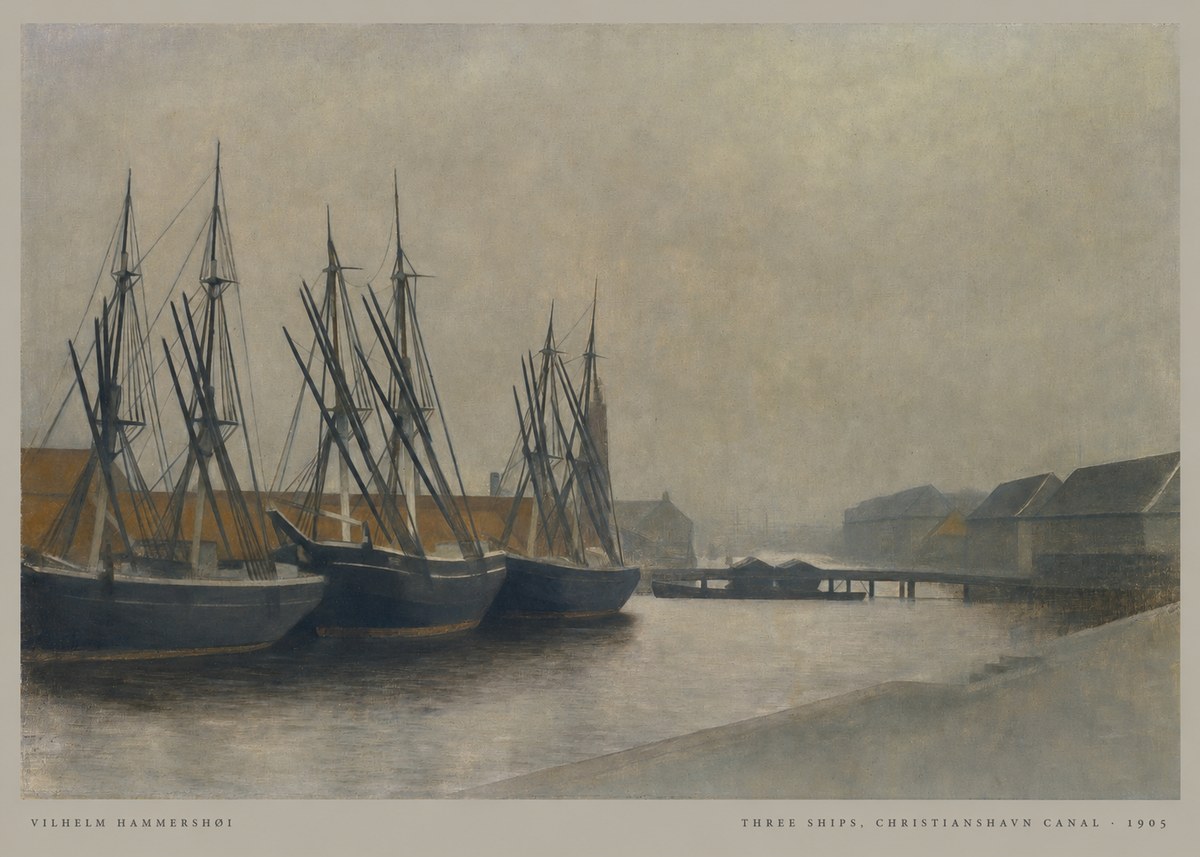Vilhelm Hammershøi Three Ships, Christianshavn Canal No6 - Póster