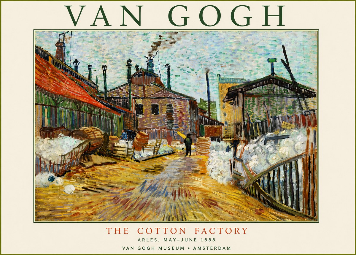 Van Gogh The Cotton Factory No6 - Póster