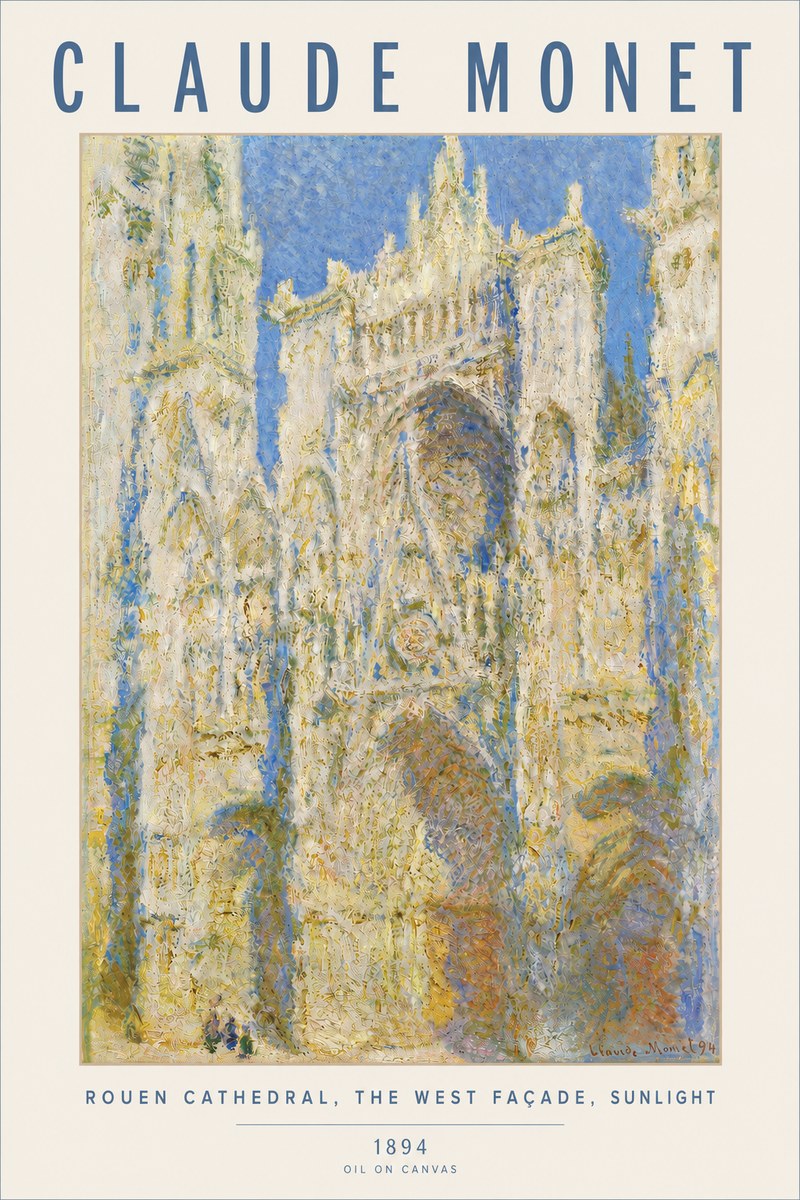 Monet Rouen Cathedral, the West Façade, Sunlight No4 - Póster