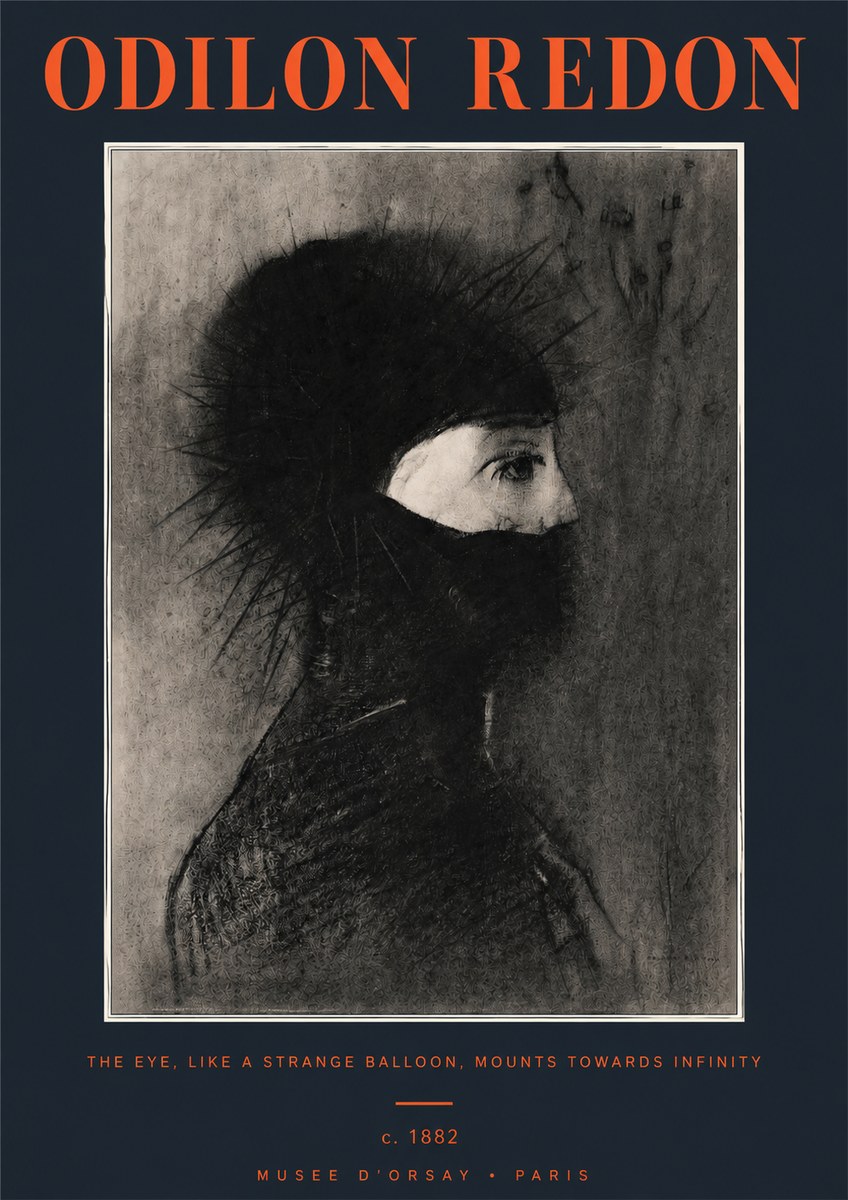Odilon Redon The Eye, Like a Strange Balloon, Mounts Towards Infinity No2 - Póster