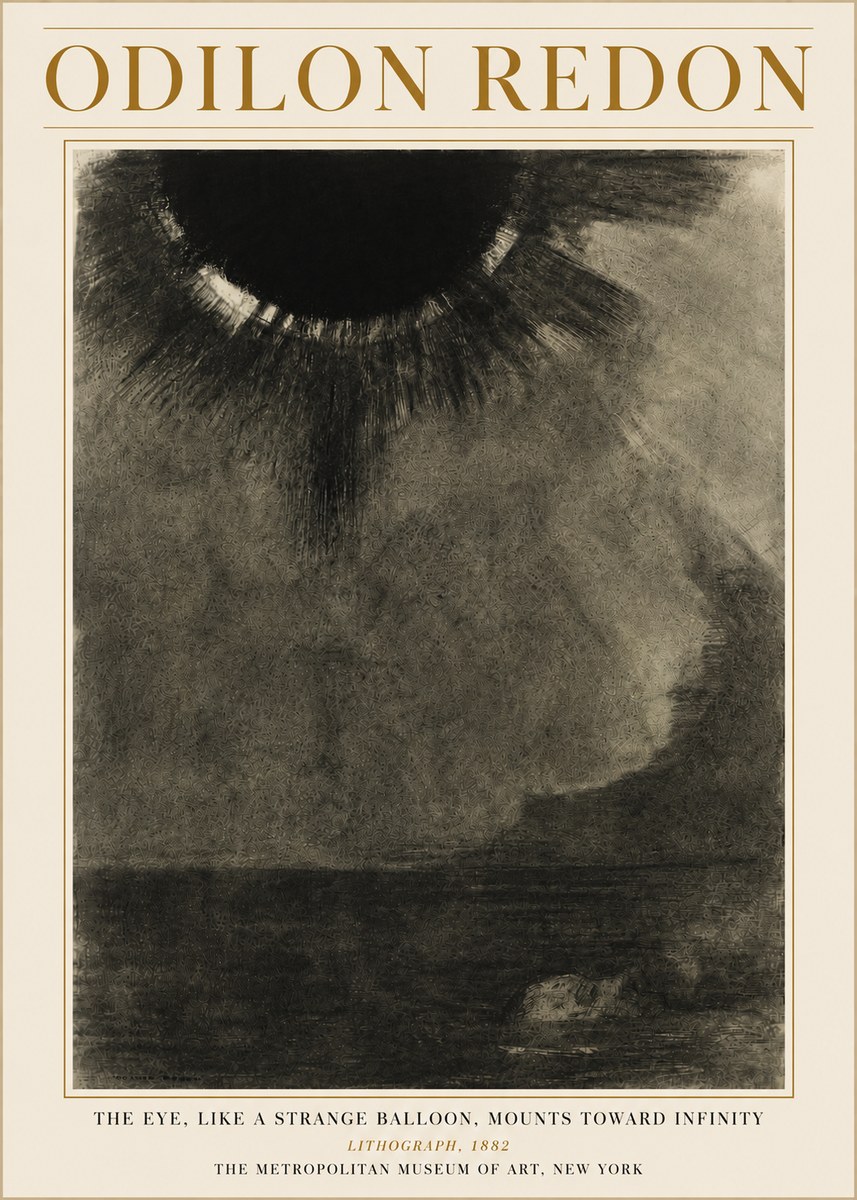 Odilon Redon The Eye, Like a Strange Balloon, Mounts Toward Infinity No6 - Póster