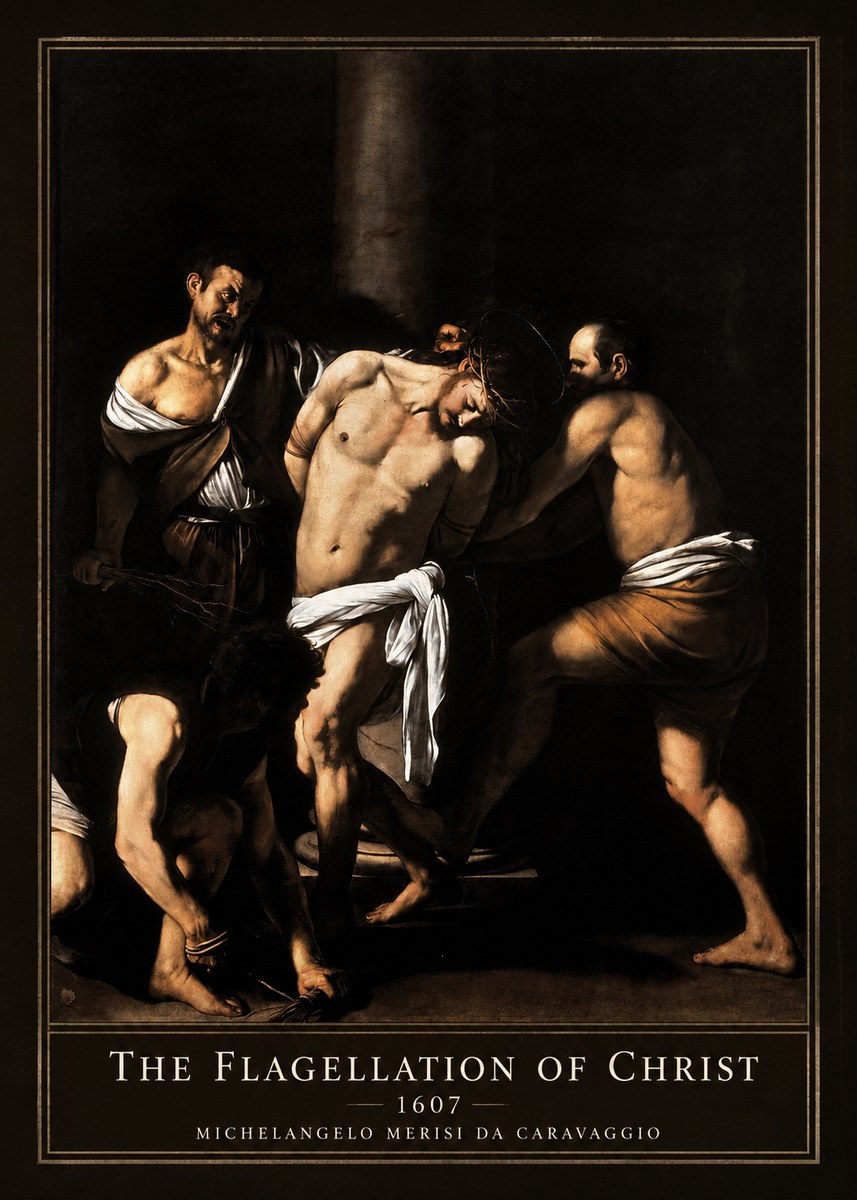 Michelangelo Merisi da Caravaggio The Flagellation of Christ No1 - Póster