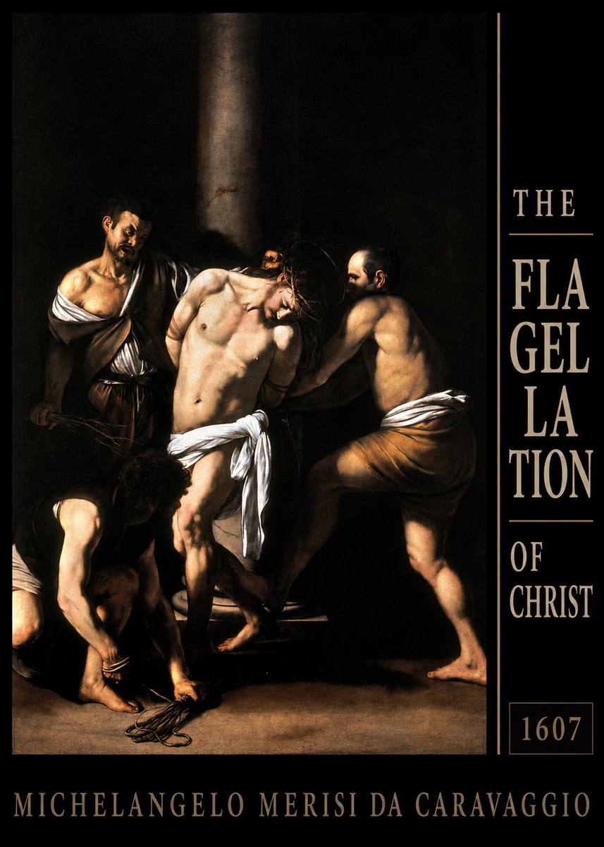 Michelangelo Merisi da Caravaggio The Flagellation of Christ No6 - Póster