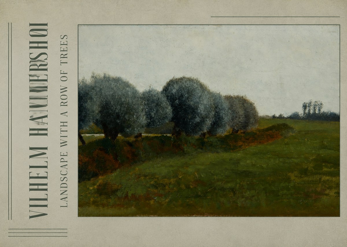 Vilhelm Hammershøi Landscape with a Row of Trees No2 - Póster
