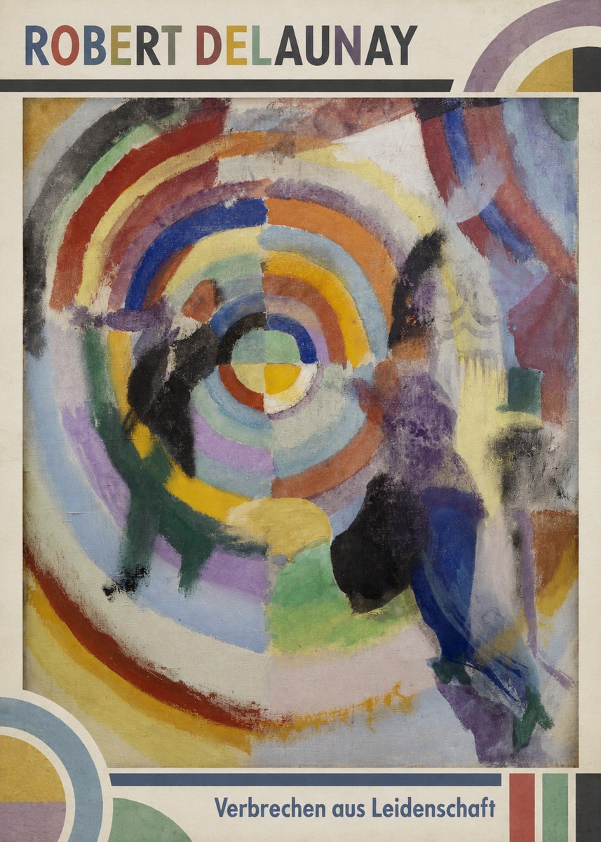 Robert Delaunay Verbrechen Aus Leidenschaft No1 - Póster