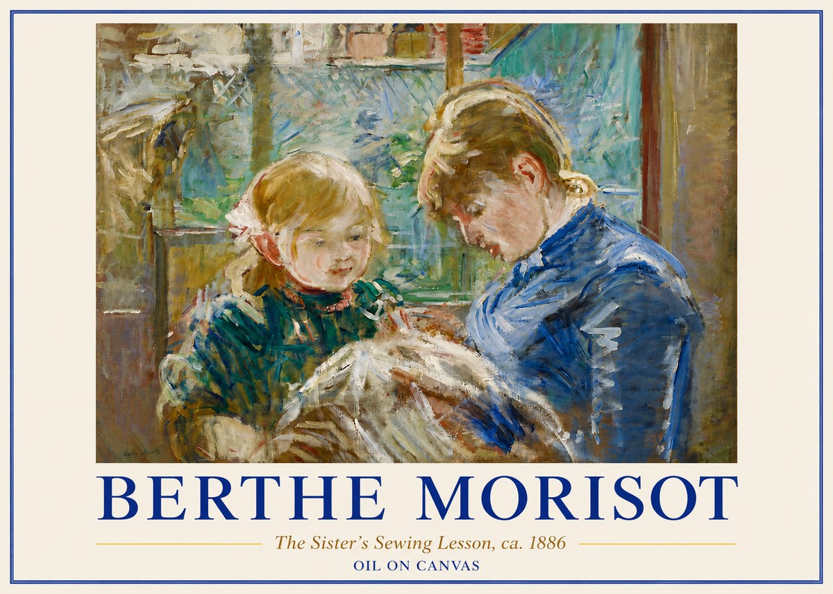 Berthe Morisot The Sister's Sewing Lesson, Ca. 1886 No5 - Póster