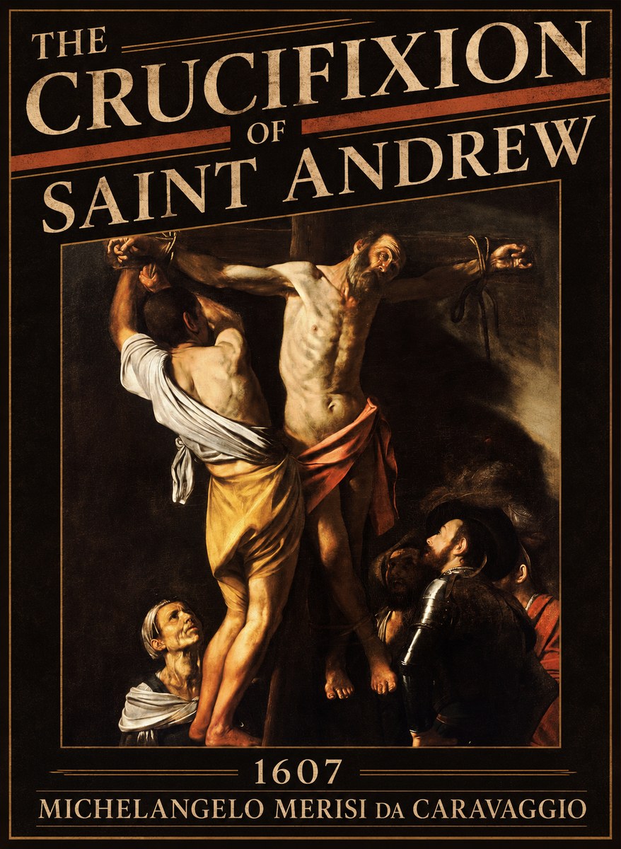 Michelangelo Merisi da Caravaggio The Crucifixion of Saint Andrew No5 - Póster