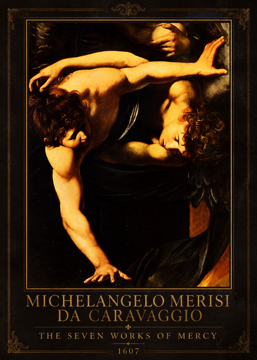 Michelangelo Merisi da Caravaggio The Seven Works of Mercy V No1 - Póster