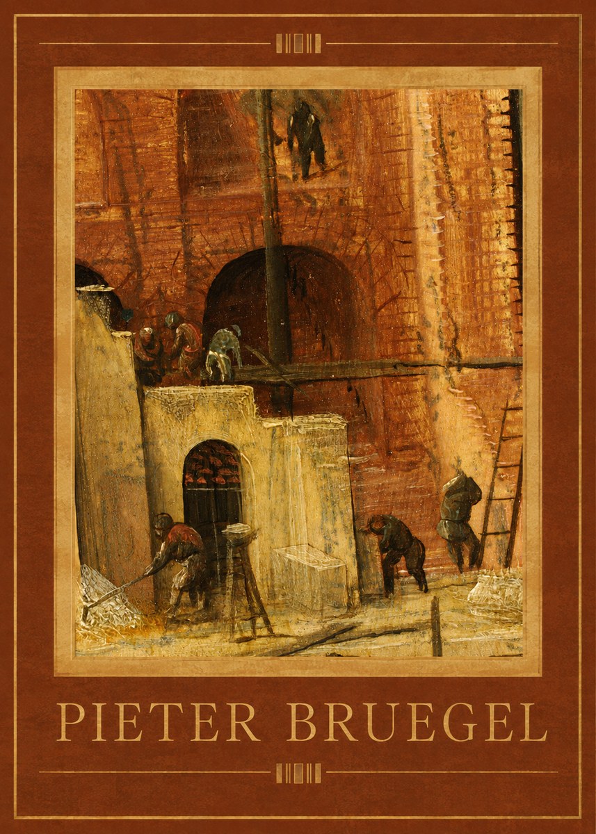 Pieter Bruegel The Tower of Babel XVI No1 - Póster