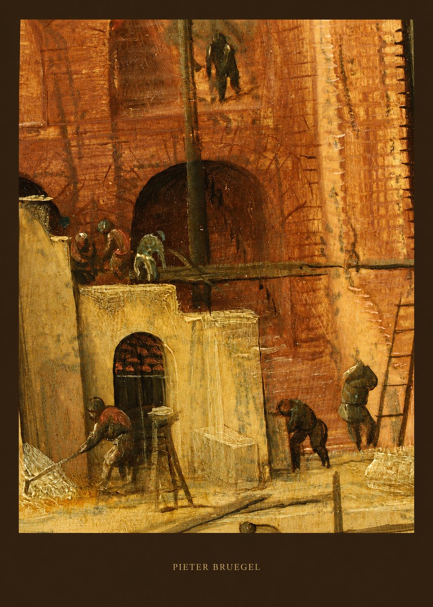 Pieter Bruegel The Tower of Babel XVI No6 - Póster