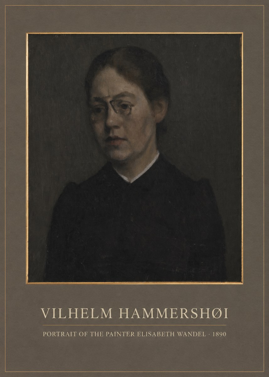 Vilhelm Hammershøi Portrait of the Painter Elisabeth Wandel · 1890 No1 - Póster