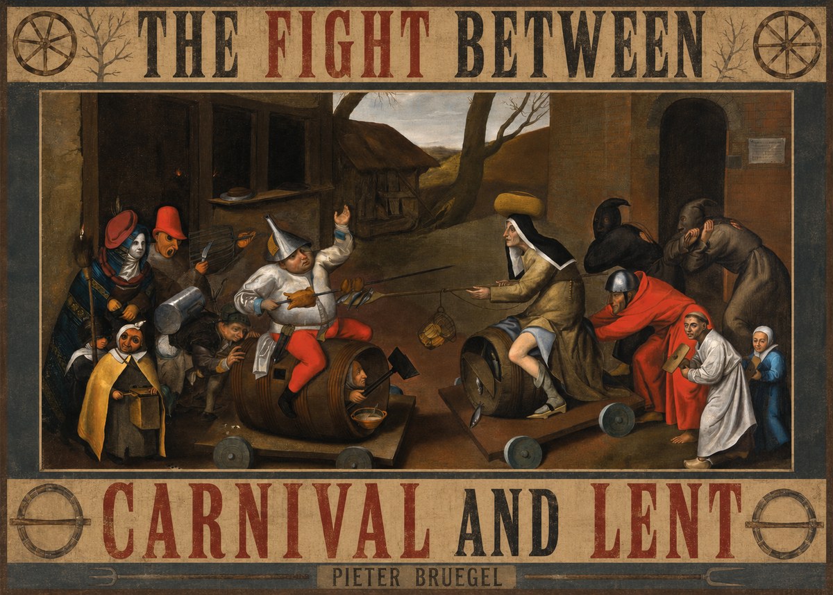 Pieter Bruegel The Fight Between Carnival and Lent IV No4 - Póster