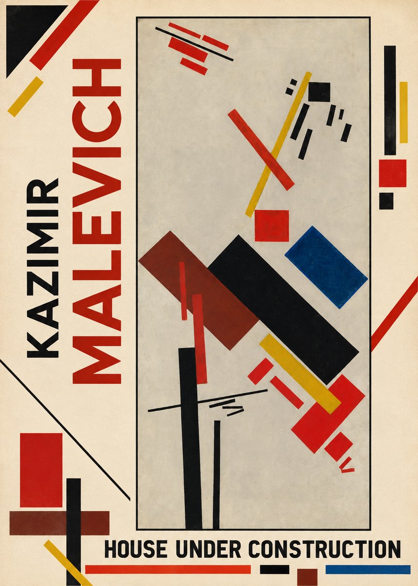 Kazimir Malevich House Under Construction No1 - Póster