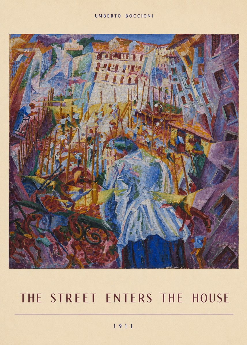 Umberto Boccioni The Street Enters the House No6 - Póster