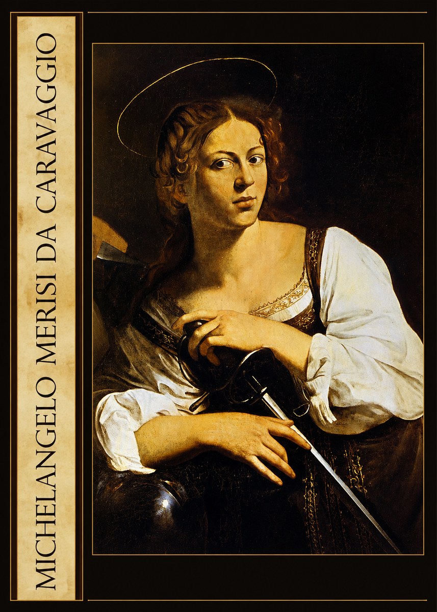 Michelangelo Merisi da Caravaggio Saint Catherine of Alexandria III No3 - Póster